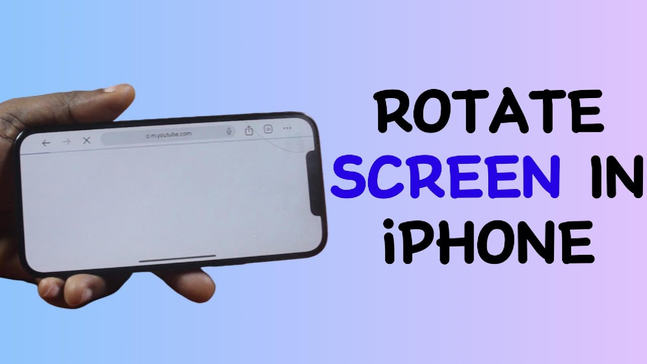 How to Rotate Screen in iPhone - YouTube