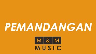 LAGU ANAK: PEMANDANGAN KARAOKE | M&M Music
