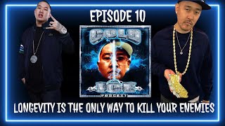 EP 010 - LONGEVITY IS THE ONLY WAY TO KILL YOUR ENEMIES