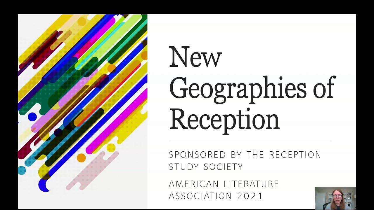 Reception Study Society "New Geographies of Reception" YouTube