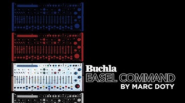 10-The Buchla Easel Command- Part ten: Building a patch