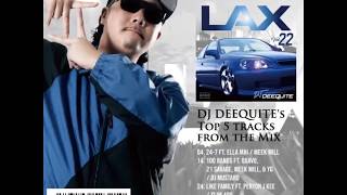 LAX22 / DJ DEEQUITE [Trailer]