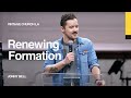 A Time of Renewal Part 5: Renewing Formation - Jonny Bell
