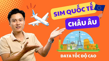 Sim Quốc Tế Châu Âu giá siêu tốt Data tốc độ cao