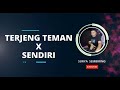 DJ TERJENG TEMAN X SENDIRI ||HALU SONG||JUNGLE DUCHT FULL BASS 2023