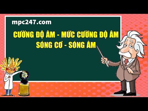 Video Sóng âm, cường độ âm, mức cường độ âm, vật lí 12 dễ... - youtube