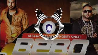 Bebo B Boosted Yo Yo Honey Singh Alfaaz Km B Boosted