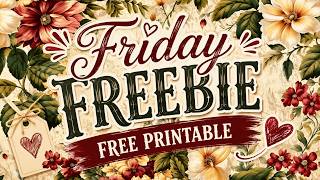 Floral Flowers Friday Freebie Free Printable