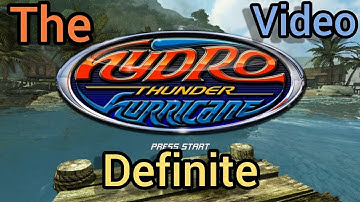 Hydro Thunder Hurricane - The Definitive Video - Ultimate Nostalgia Trip