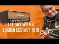 1st Day with a Bogner Ecstasy 101B