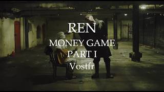 Ren – Money Game - 1/3 (traduction française | Sous-titres FR | Lyrics) screenshot 4