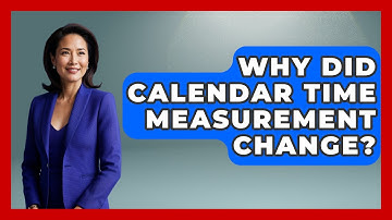 Why Did Calendar Time Measurement Change? - The Numbers Channel