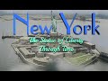 New York: The Statue of Liberty Through Time (2019 to 1876)