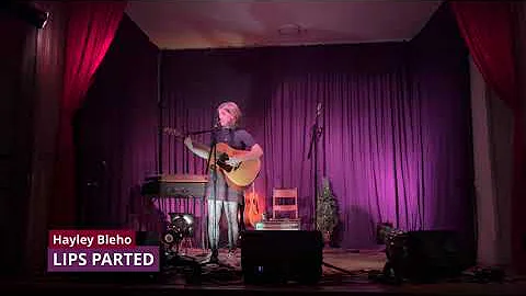 Lips Parted by Hayley Bleho - Live at Sainte-Anne Coffee House & Blues