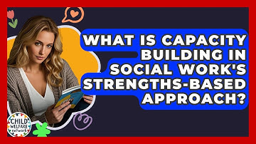 What Is Capacity Building In Social Work