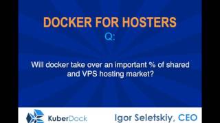 Part 1-3: Docker For Hosters - KuberDock & Docker Q&A