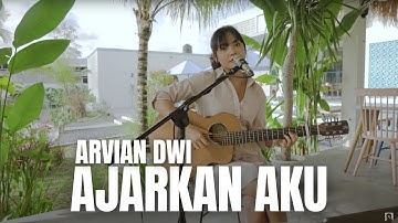 AJARKAN AKU - ARVIAN DWI | TAMI AULIA