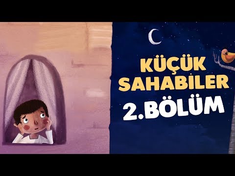 Küçük Sahabiler 2.Bölüm - Zeyd'in Uyku Duası