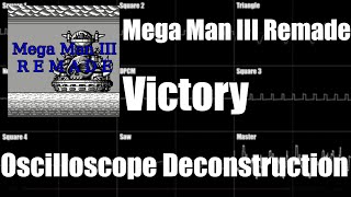 Mega Man III Remade - Victory - Oscilloscope Deconstruction @AverageJoeMama
