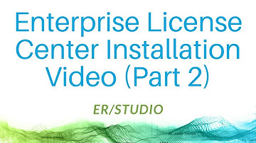 Enterprise License Center Installation Video (Part 2)