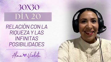 30X30 Día 20: Riqueza Integral Constante y Permanente