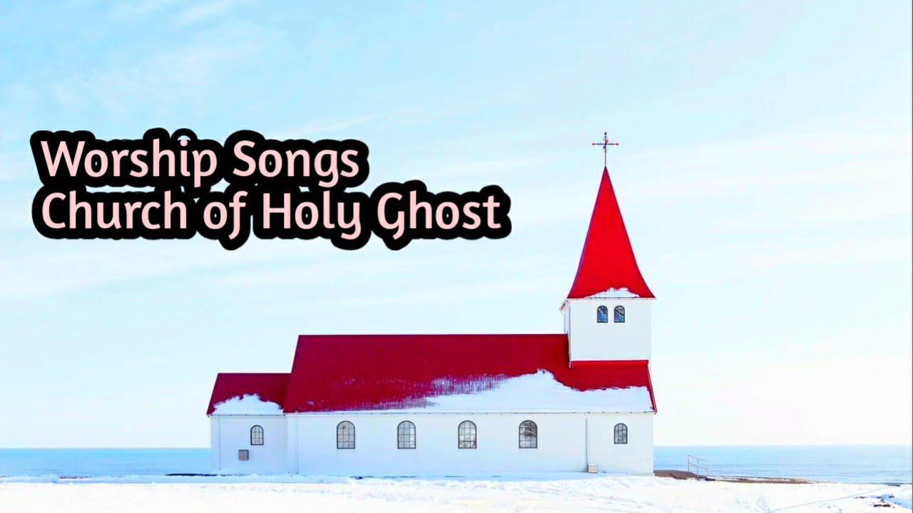 Live Worship Song! Church of Holy Ghost - YouTube