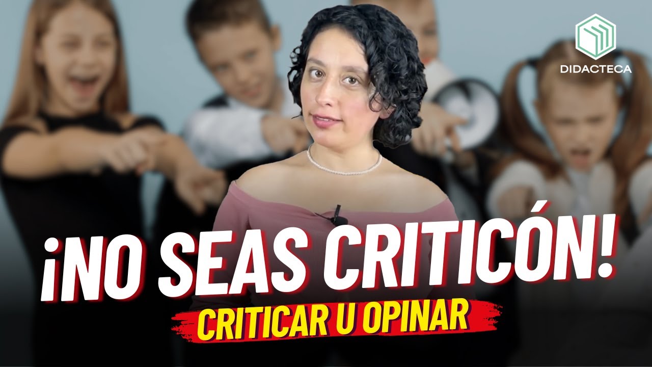 Criticar y Opinar ¿Cuál es la diferencia? - YouTube