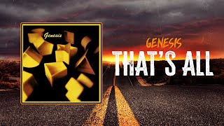 Genesis - That's All | Lyrics