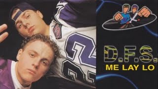 D.F.S. - Me Lay Lo ( eurodance music ) 90's