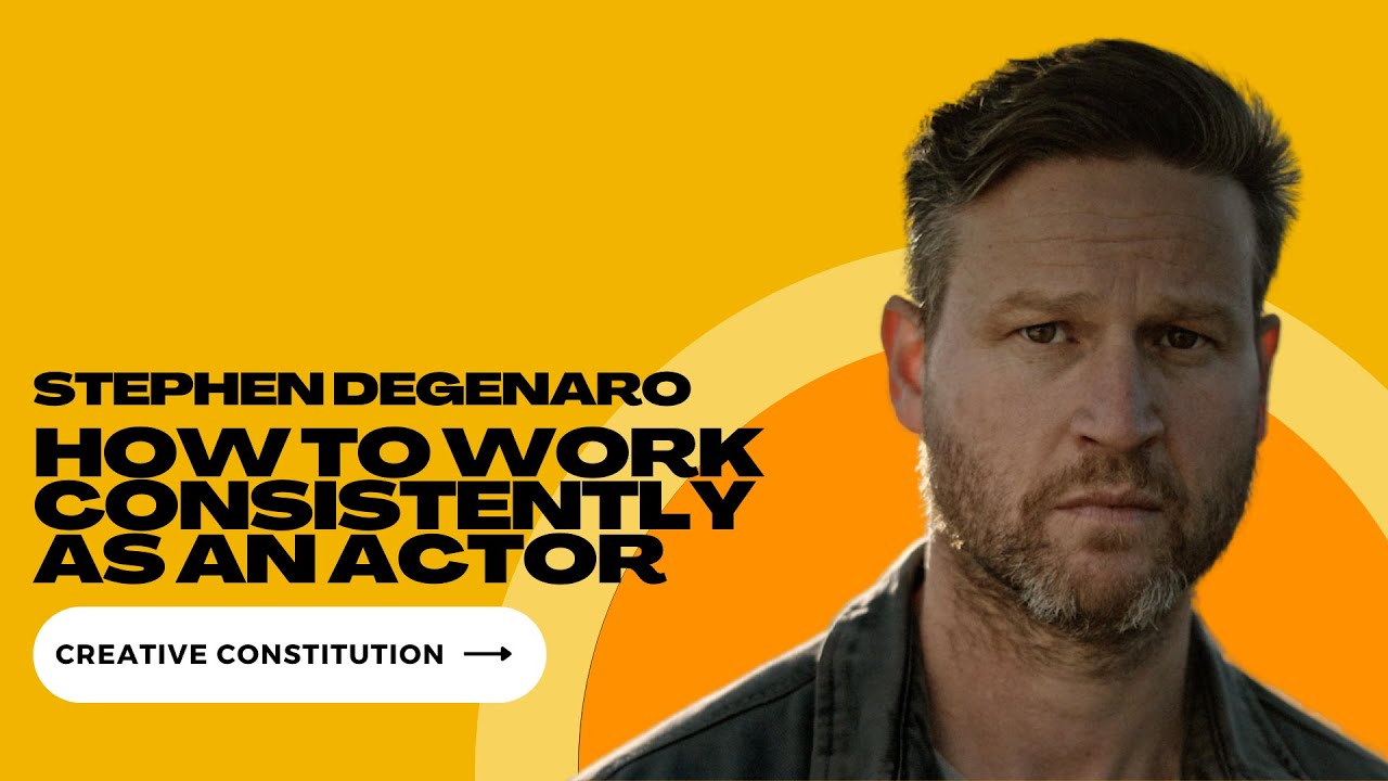 How to Get Work Consistently as an Actor with Stephen Degenaro