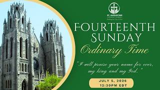 Sunday Mass Livestream | Fourteenth Sunday in Ordinary Time (July 5, 2026)