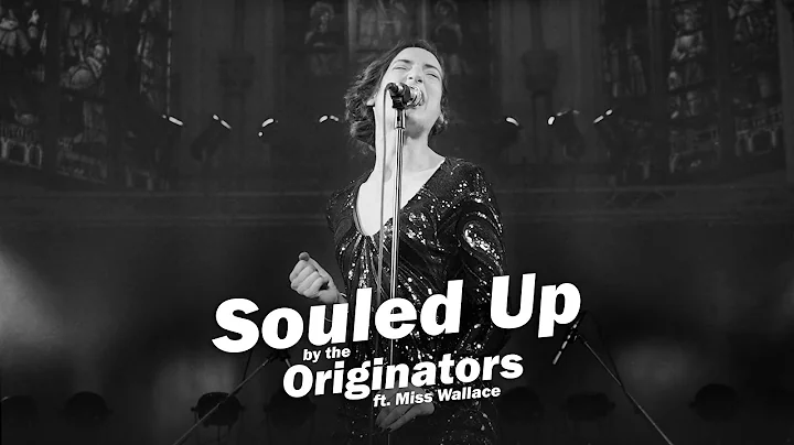 Souled Up by The Originators ft. Miss Wallace