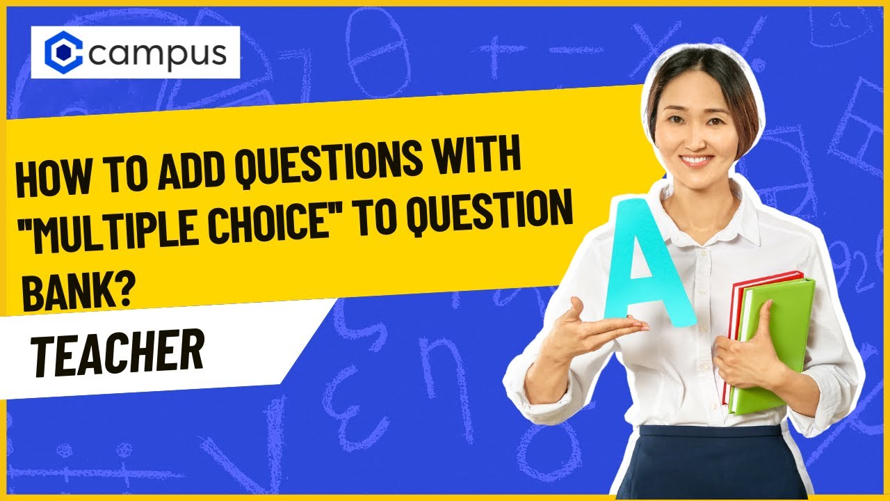 How to add questions with Multiple choice to Question Bank? - YouTube