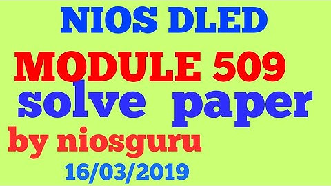Dled MODULE  509 solve paper  by nios guru