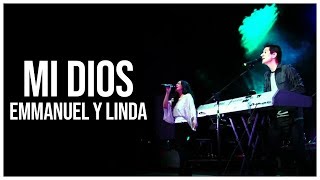 Emmanuel y Linda - Mi Dios chords