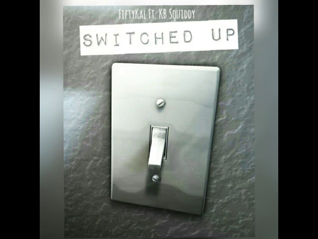 在 YouTube 上觀看「FiftyKal Ft. KB Squiddy - Switched Up」