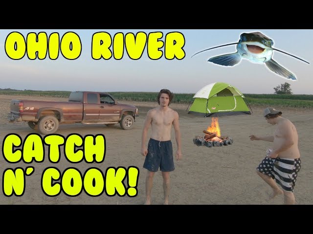 OHIO RIVER CATCH AND COOK! (D-max broke) class=