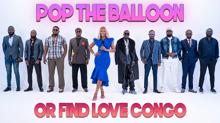 Ep 7: Pop The Balloon Or Find Love (Congo) | With BM