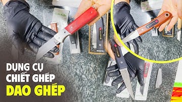 Tổng hợp các loại dao ghép cây cao cấp/Nongnghiepthanhha.vn