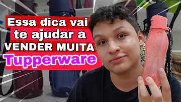 Qual a melhor maneira de vender Tupperware?
