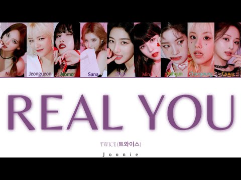 TWICE (트와이스) 'REAL YOU' Lyrics (Color Coded Lyrics Han/Rom/Eng)