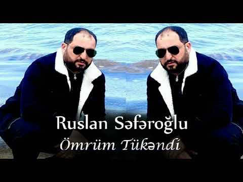 Ruslan Seferoglu - Omrum Tukendi (Yeni 2020)