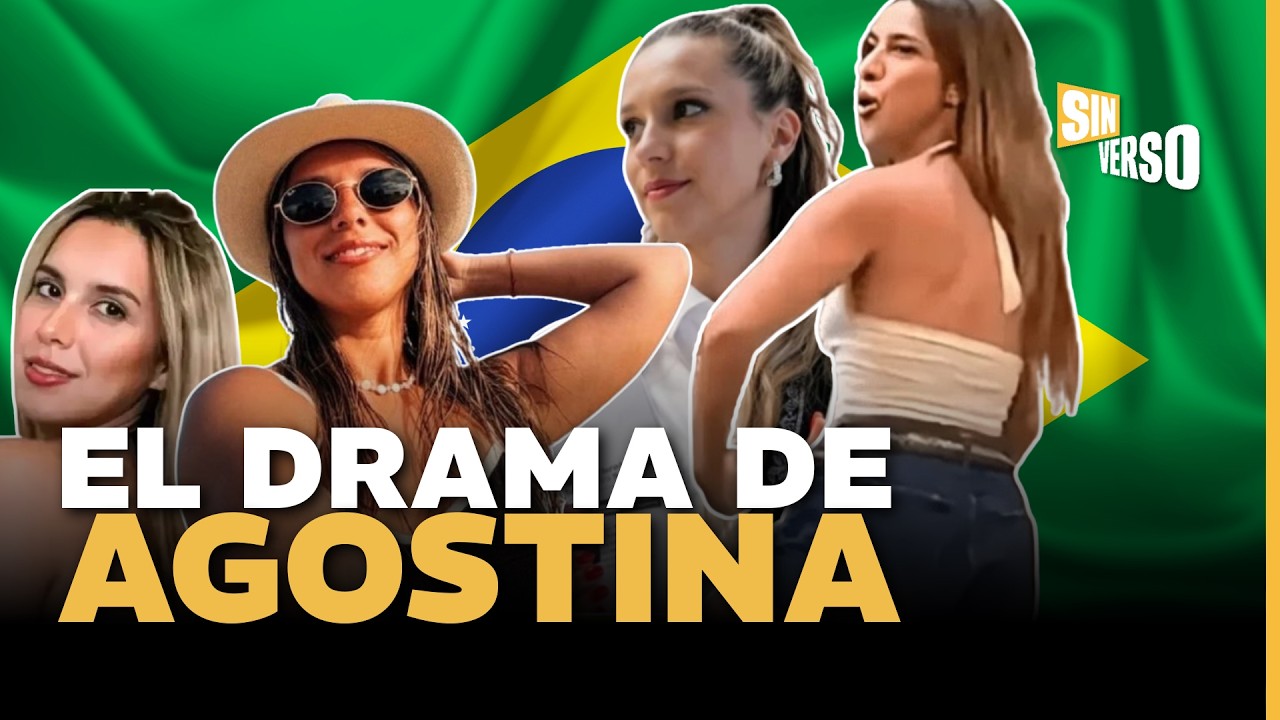 ¿PRESA EN BRASIL? La verdad sobre Agostina Páez y el oscuro trasfondo del caso