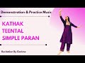 Teental sada paran with padhant  notation kathak dance beginner lessondemonstration by garima