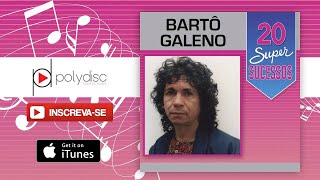 Bartô Galeno - Saudade de Rosa (Ontem tive tanta sorte) chords