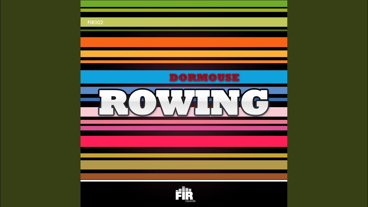 Rowing (Original) Rowing (Original)