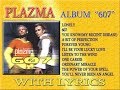 PLAZMA - 607 (FULL ALBUM) (WITH LYRICS)