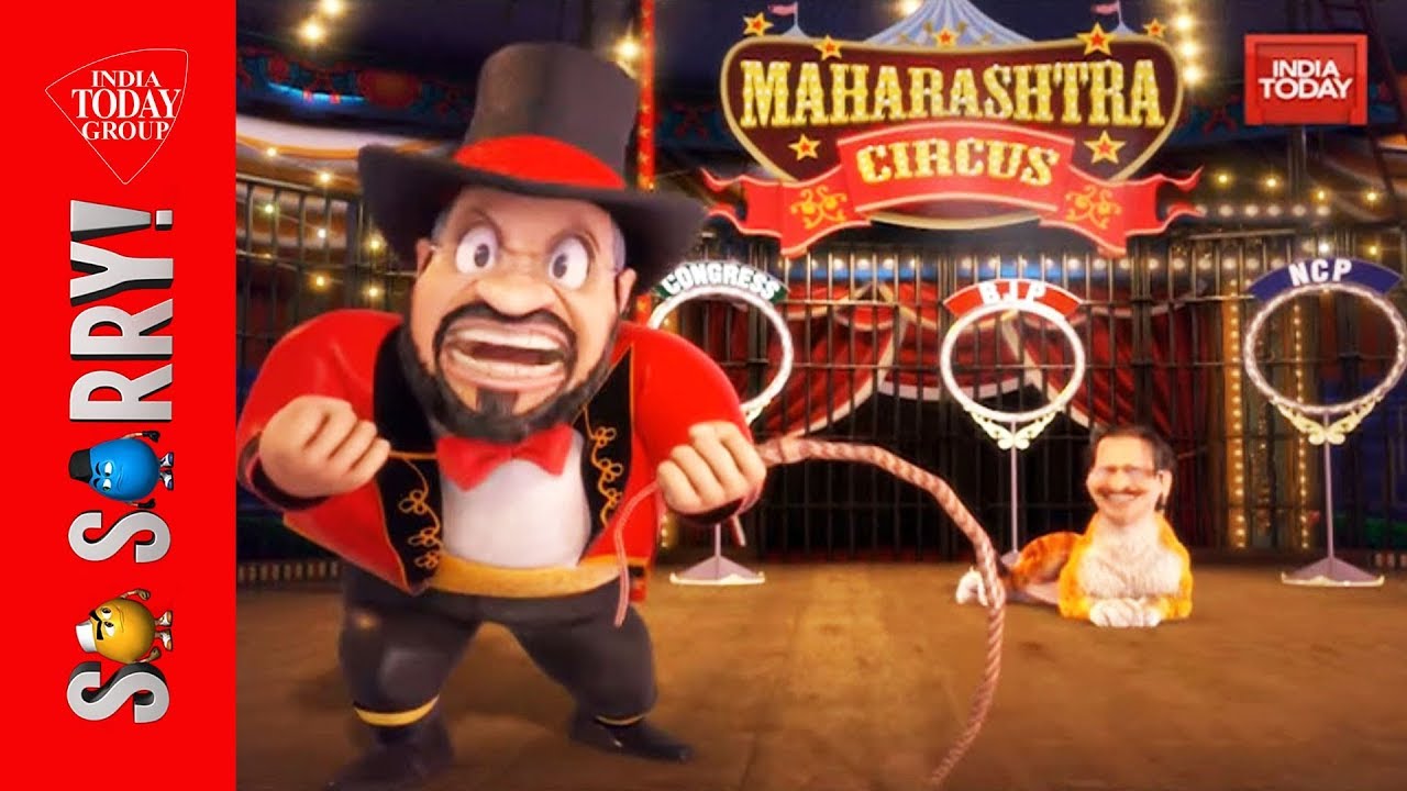 Maharashtra Political Circus | So Sorry