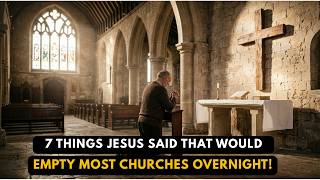 7 Jesus Teachings That Most Churches NEVER Preach!