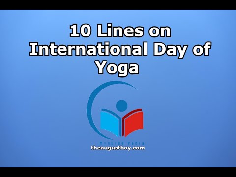 10 Lines on International Day of Yoga | Essay on International Day of Yoga |